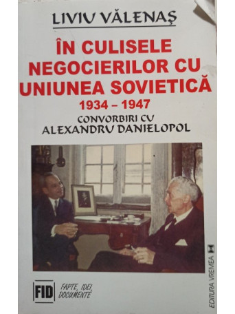 In culisele negocierilor cu Uniunea Sovietica 1934 1947