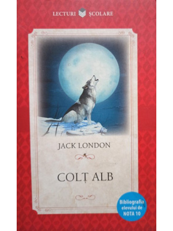 Jack London - Colt alb - 2018 - brosata