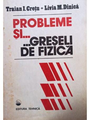 Probleme si... greseli de fizica