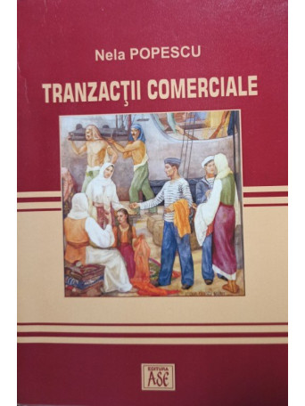 Nela Popescu - Tranzactii comerciale - 2012 - brosata