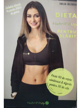 Dieta NutriFitUp pentru slabit