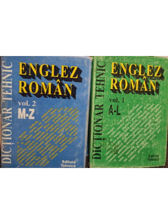 Gabriela Niculescu (coord.) - Dictionar tehnic englez - roman, 2 vol. - 1996 - cartonata