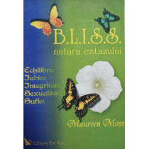 B.L.I.S.S. - Natura extazului