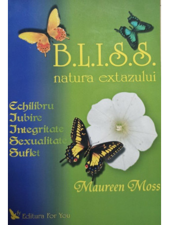 B.L.I.S.S. - Natura extazului