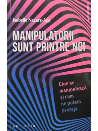 Manipulatorii sunt printre noi