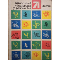 Almanahul Vanatorului si Pescarului Sportiv '71