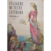 Culegere de texte literare pentru clasele I - II, vol. 1