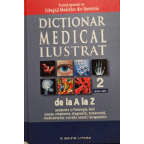 Dictionar medical ilustrat de la A la Z, vol. 2