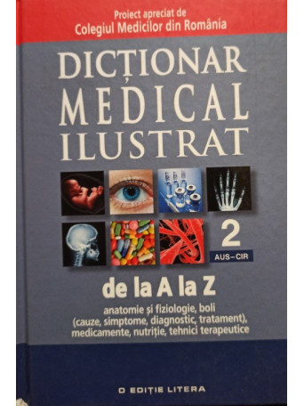 Dictionar medical ilustrat de la A la Z, vol. 2