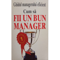 Kate Keenan - Ghidul managerului eficient - Cum sa fii un bun manager