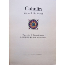 Cuhulin - Viteazul din Ulster (semnata)