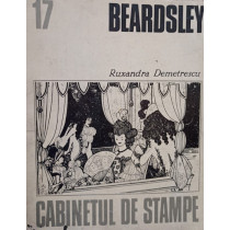 Beardsley. Cabinetul de stampe, vol. 17