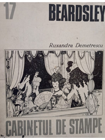 Beardsley. Cabinetul de stampe, vol. 17