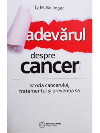 Adevarul despre cancer