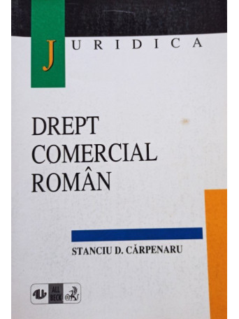 Stanciu D. Carpenaru - Drept comercial roman - 1998 - brosata