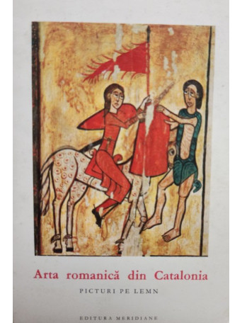 Arta romanica din Catalonia. Picturi pe lemn