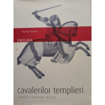 Enigma cavalerilor templieri