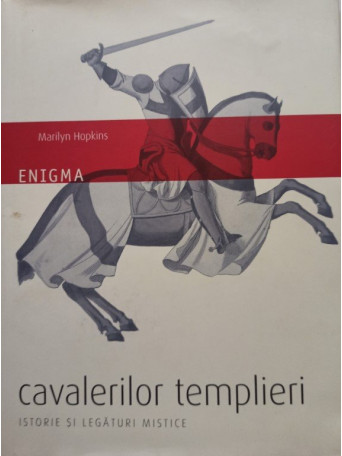 Enigma cavalerilor templieri