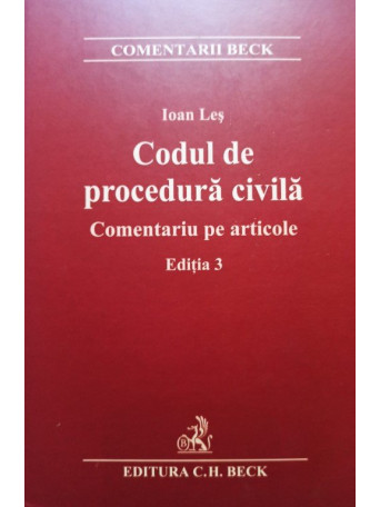 Ioan Les - Codul de procedura civila, editia 3 - 2007 - cartonata