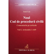 Noul Cod de procedura civila, vol. 1