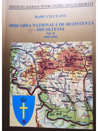 Miscarea Nationala de Rezistenta din Oltenia, vol. II