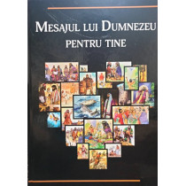 Mesajul lui Dumnezeu pentru tine