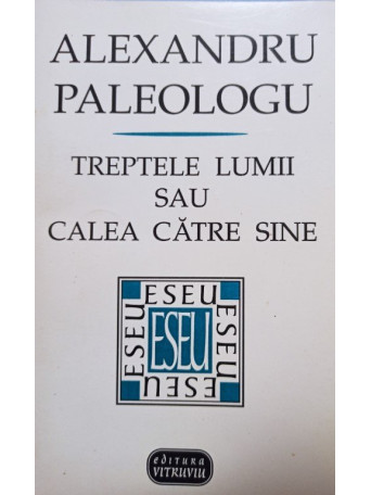 Treptele lumii sau calea catre sine