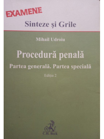 Mihail Udroiu - Procedura penala - Partea generala. Partea speciala, editia 2 - Brosata