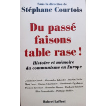 Du passe faisons table rase!