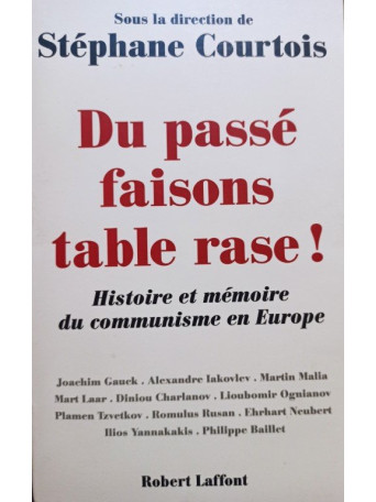 Du passe faisons table rase!