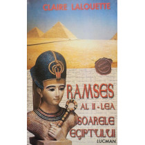 Ramses al IIlea soarele egiptului