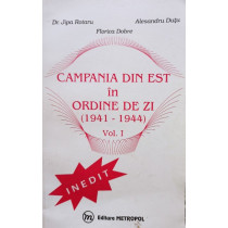 Campania de est in ordinea de zi, vol. 1