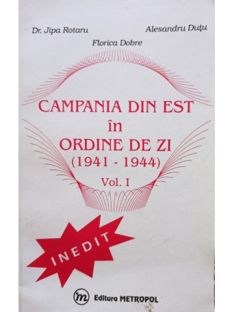 Campania de est in ordinea de zi, vol. 1