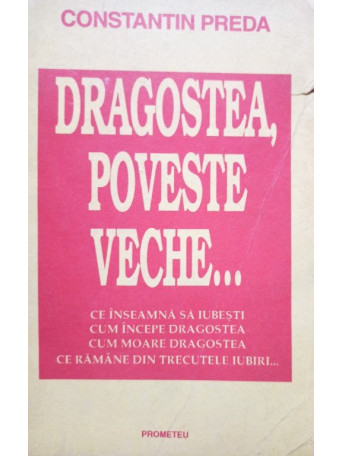 Dragostea, poveste veche...