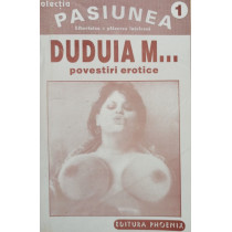 Duduia M... povestiri erotice