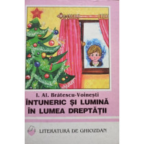 Intuneric si lumina in lumea dreptatii