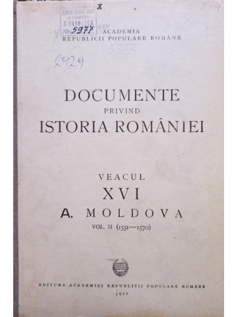 Documente privind istoria Romaniei, veacul XVI A. Moldova, vol. 2