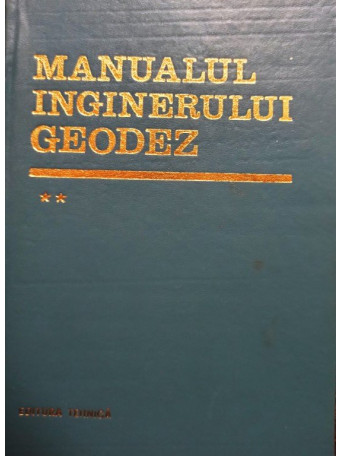 Manualul inginerului geodez, vol. 2