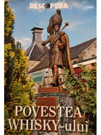 Povestea Whisky-ului