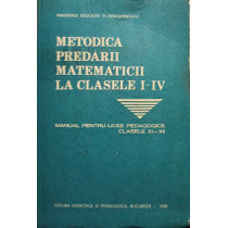 Metodica predarii matematicii la clasele I - IV