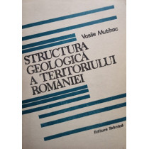 Structura geologica a teritoriului Romaniei