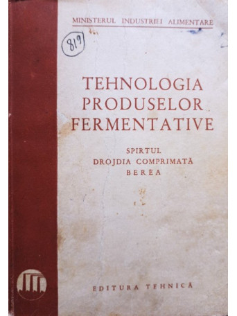 Tehnologia produselor fermentative