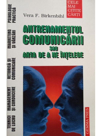 Antrenamentul comunicarii sau arta de a ne intelege