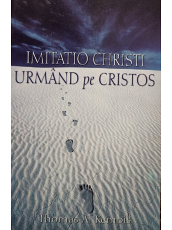 Imitatio Christi sau urmand pe Cristos