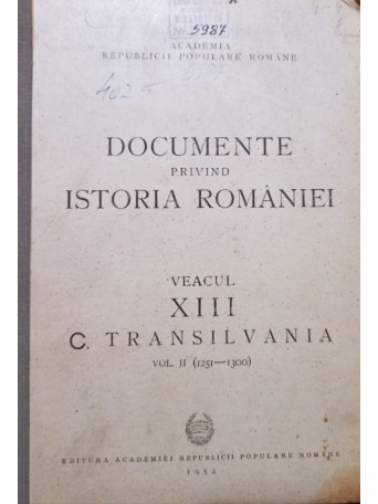 Veacul XIII C. Transilvania, vol. II