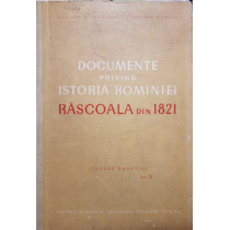 Documente privind istoria Romaniei - Rascoala din 1821, vol. 5