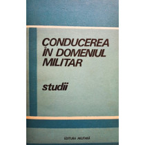 Conducerea in domeniul militar - Studii