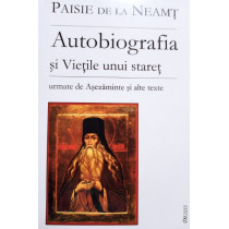 Autobiografia si Vietile unui staret