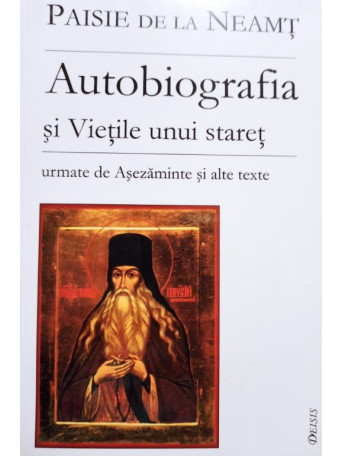 Autobiografia si Vietile unui staret