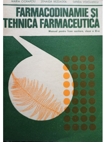 Farmacodinamie si tehnica farmaceutica